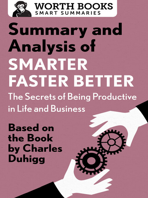 Title details for Summary and Analysis of Smarter Faster Better by Worth Books - Available